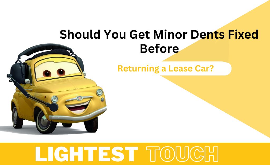 Dent Repair for Lease Cars
